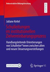 Schulleitungen im institutionellen Zielvereinbarungsprozess