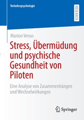 Stress, Ubermudung und psychische Gesundheit von Piloten