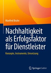 Nachhaltigkeit als Erfolgsfaktor für Dienstleister