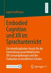Embodied Cognition und XR im Sprachunterricht