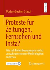 Proteste für Zeitungen, Fernsehen und Insta?