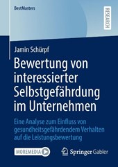 Bewertung von interessierter Selbstgefährdung im Unternehmen