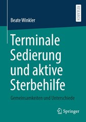 Terminale Sedierung und aktive Sterbehilfe