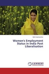 Women's Employment Status in India Post Liberalisation