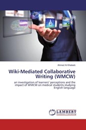 Wiki-Mediated Collaborative Writing (WMCW)