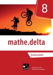 mathe.delta 8 Arbeitsheft Nordrhein-Westfalen
