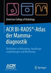 ACR BI-RADS(R)-Atlas der Mammadiagnostik