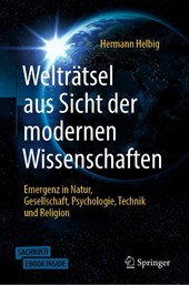 Welträtsel aus Sicht der modernen Wissenschaften