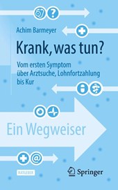 Krank, was tun?