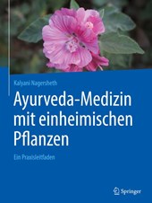 Ayurveda-Medizin mit einheimischen Pflanzen