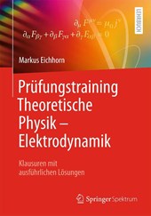 Prüfungstraining Theoretische Physik - Elektrodynamik