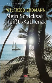Mein Schicksal heißt KATHENA