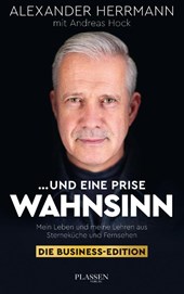 ... und eine Prise Wahnsinn - Die Business-Edition