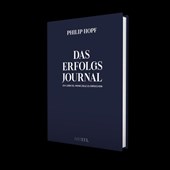 Das Erfolgsjournal - Ich liebe es, meine Ziele zu erreichen, das persönliche & offizielle Journal von Philip Hopf, Erfolgsplaner für Disziplin, Fokus & Klarheit, Tagesplanung, Dankbarkeit, Zielsetzung & Produktivität steigern