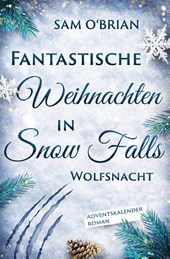 Fantastische Weihnachten in Snow Falls