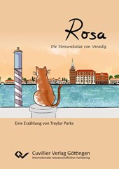 Rosa. Die Streunekatze von Venedig