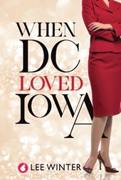 When DC Loved Iowa