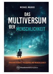 Das Multiversum der Menschlichkeit