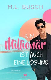 Ein Millionär ist auch eine Lösung