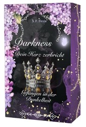Darkness: Dein Herz zerbricht - Gefangen in der Dunkelheit
