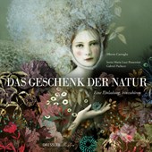 Das Geschenk der Natur