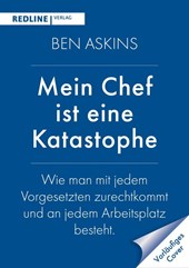Mein Chef ist eine Katastrophe