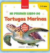 Mi Primer Libro de Tortugas Marinas