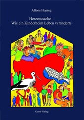 Herzenssache - Wie ein Kinderheim Leben veränderte