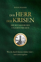 Der Herr der Krisen: die Rückkehr des Unzerstörbaren