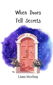 When Doors Tell Secrets