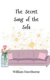 The Secret Song of the Sofa