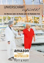 Unverschämt erfüllt!