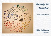 Beauty in Trouble