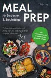 Meal Prep für Studenten & Berufstätige
