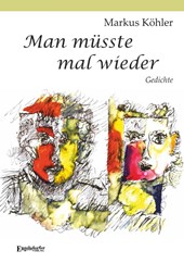 Man müsste mal wieder