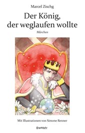 Der König, der weglaufen wollte