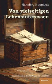 Von vielseitigen Lebensinteressen