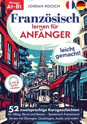 Französisch lernen für Anfänger - leicht gemacht!