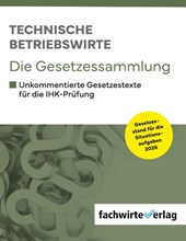 Technische Betriebswirte - Die Gesetzessammlung