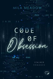 Code of Obsession: Stalker Romance