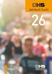 DHS Jahrbuch Sucht 2026