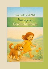 Lena entdeckt die Welt