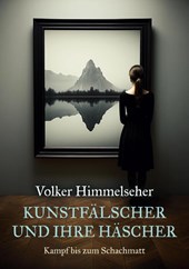 Kunstfälscher und ihre Häscher