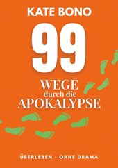 99 Wege durch die Apokalypse