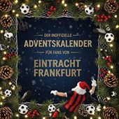 Der inoffizielle Adventskalender für Fans von Eintracht Frankfurt