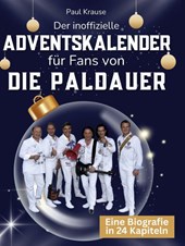 Der inoffizielle Adventskalender für Fans von Die Paldauer