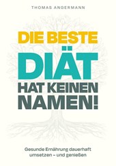 Die beste Diät hat keinen Namen
