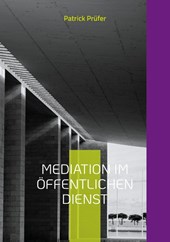 Mediation im öffentlichen Dienst