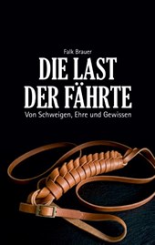 Die Last der Fährte