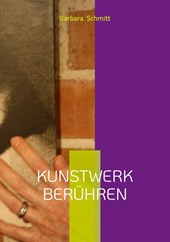 Kunstwerk berühren